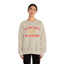 Load image into Gallery viewer, Go Taylor&#39;s Boyfriend Crewneck Sweatshirt
