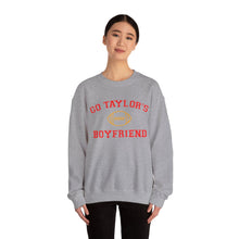 Load image into Gallery viewer, Go Taylor&#39;s Boyfriend Crewneck Sweatshirt
